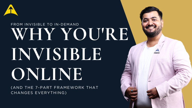 Why You’re Invisible Online (And the 7-Part Framework That Changes Everything)